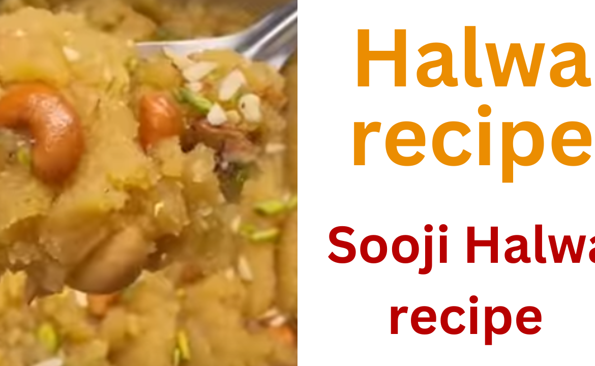 Halwa recipe –Sooji Halwa recipe