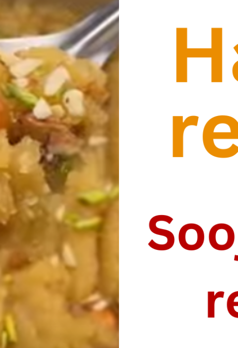 Halwa recipe –Sooji Halwa recipe