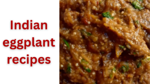 indian eggplant recipes